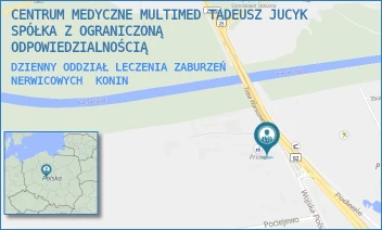 DZIENNY ODDZIAŁ LECZENIA ZABURZEŃ NERWICOWYCH - CENTRUM MEDYCZNE MULTIMED TADEUSZ JUCYK SPÓŁKA Z OGRANICZONĄ ODPOWIEDZIALNOŚCIĄ - WOJSKA POLSKIEGO 33,  KONIN
