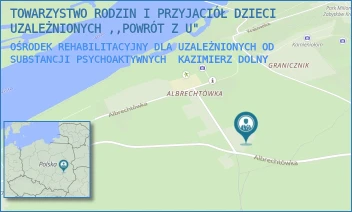 OŚRODEK REHABILITACYJNY DLA UZALEŻNIONYCH OD SUBSTANCJI PSYCHOAKTYWNYCH - TOWARZYSTWO RODZIN I PRZYJACIÓŁ DZIECI UZALEŻNIONYCH ,,POWRÓT Z U" - ALBRECHTÓWKA 5,  KAZIMIERZ DOLNY
