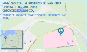 PORADNIA ZDROWIA PSYCHICZNEGO - NOWY SZPITAL W KOSTRZYNIE NAD ODRĄ SPÓŁKA Z OGRANICZONĄ ODPOWIEDZIALNOŚCIĄ - UL. GABRIELA NARUTOWICZA 6,  KOSTRZYN NAD ODRĄ