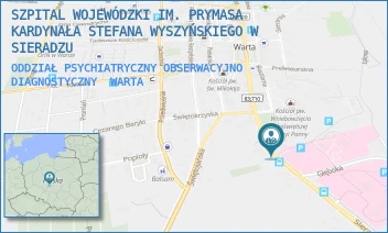 ODDZIAŁ PSYCHIATRYCZNY OBSERWACYJNO - DIAGNOSTYCZNY - SZPITAL WOJEWÓDZKI IM. PRYMASA KARDYNAŁA STEFANA WYSZYŃSKIEGO W SIERADZU - UL. SIERADZKA 3,  WARTA