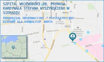 PODODDZIAŁ OBSERWACYJNO - PSYCHIATRYCZNY DZIENNY DLA DOROSŁYCH - SZPITAL WOJEWÓDZKI IM. PRYMASA KARDYNAŁA STEFANA WYSZYŃSKIEGO W SIERADZU - UL. SIERADZKA 3,  WARTA