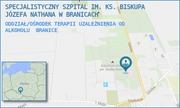 ODDZIAŁ/OŚRODEK TERAPII UZALEŻNIENIA OD ALKOHOLU - SPECJALISTYCZNY SZPITAL IM. KS. BISKUPA JÓZEFA NATHANA W BRANICACH - UL. UL.SZPITALNA 18,  BRANICE