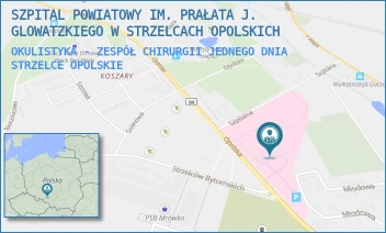 OKULISTYKA - ZESPÓŁ CHIRURGII JEDNEGO DNIA - SZPITAL POWIATOWY IM. PRAŁATA J. GLOWATZKIEGO W STRZELCACH OPOLSKICH - UL. OPOLSKA 36,  STRZELCE OPOLSKIE