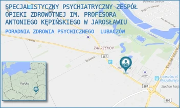 PORADNIA ZDROWIA PSYCHICZNEGO - SPECJALISTYCZNY PSYCHIATRYCZNY ZESPÓŁ OPIEKI ZDROWOTNEJ IM. PROFESORA ANTONIEGO KĘPIŃSKIEGO W JAROSŁAWIU - UL. PŁK. STANISŁAWA DĄBKA 2,  LUBACZÓW