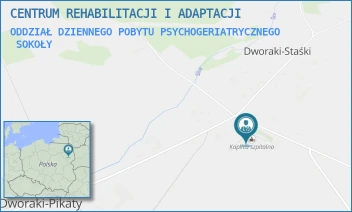 ODDZIAŁ DZIENNEGO POBYTU PSYCHOGERIATRYCZNEGO - CENTRUM REHABILITACJI I ADAPTACJI - DWORAKI STAŚKI 46,  SOKOŁY