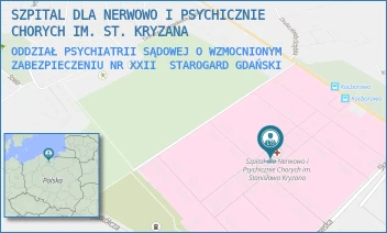 ODDZIAŁ PSYCHIATRII SĄDOWEJ O WZMOCNIONYM ZABEZPIECZENIU NR XXII - SZPITAL DLA NERWOWO I PSYCHICZNIE CHORYCH IM. ST. KRYZANA - UL. SKARSZEWSKA 7,  STAROGARD GDAŃSKI