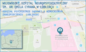 ODDZIAŁ PSYCHIATRII SĄDOWEJ O WZMOCNIONYM ZABEZPIECZENIU - WOJEWÓDZKI SZPITAL NEUROPSYCHIATRYCZNY IM. DR EMILA CYRANA W LUBLIŃCU - UL. GRUNWALDZKA 48,  LUBLINIEC