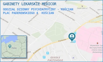 ODDZIAŁ DZIENNY PSYCHIATRYCZNY - KOŚCIAN PLAC PADEREWSKIEGO 4 - GABINETY LEKARSKIE MEDICOR - PLAC PADEREWSKIEGO 4,  KOŚCIAN